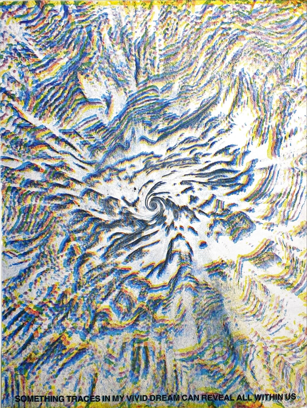 SOMETHING TRACES IN MY VIVID DREAM CAN REVEAL ALL WITHIN US